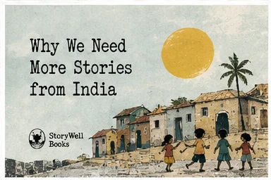 Why We Need More Stories from India